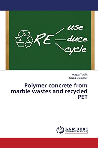 Polymer concrete from marble wastes and recycled PET