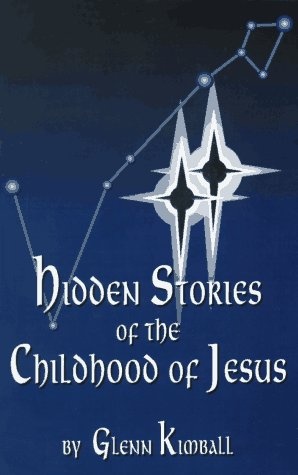 Hidden Stories of the Childhood of Jesus (Hidden Treasure)