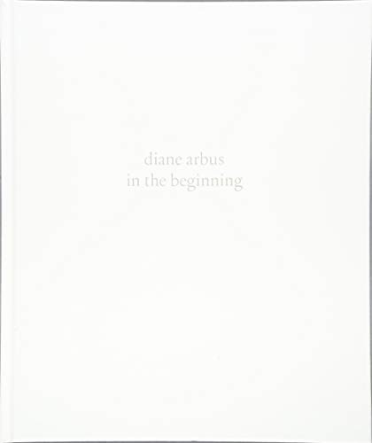 diane arbus: in the beginning