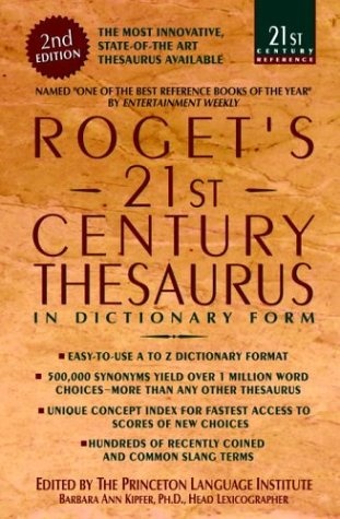 Roget's 21st Century Thesaurus (21st Century Reference)