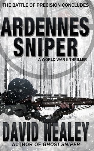 Ardennes Sniper: A World War II Thriller
