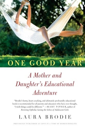 One Good Year: A Mother and Daughter's Educational Adventure