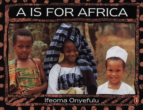 A Is For Africa (Turtleback School & Library Binding Edition)
