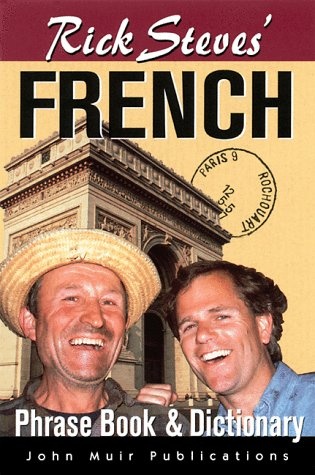 Rick Steves' French Phrasebook and Dictionary (Rick Steves' Phrase Books) (French Edition)