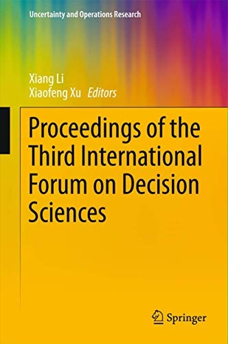 Proceedings of the Third International Forum on Decision Sciences (Uncertainty and Operations Research)