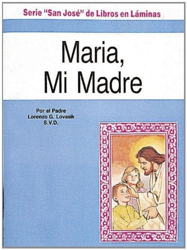 Maria Mi Madre (St. Joseph Children's Picture Books) (Spanish Edition)