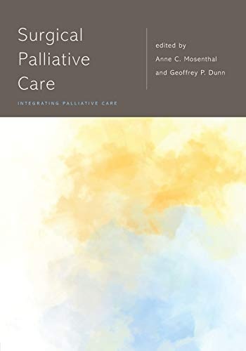 Surgical Palliative Care (Integrating Palliative Care)