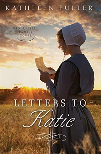 Letters to Katie (A Middlefield Family Novel)
