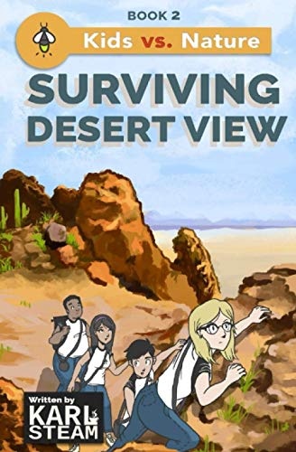 Surviving Desert View (Kids vs. Nature) (Volume 2)