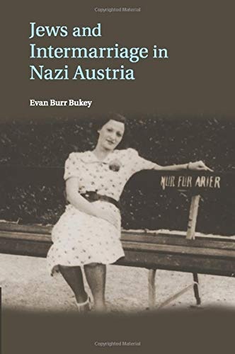 Jews and Intermarriage in Nazi Austria