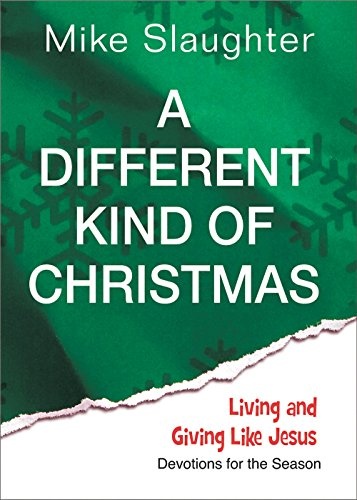 Different Kind of Christmas Devotions: Devotions for the Season (A Different Kind of Christmas)