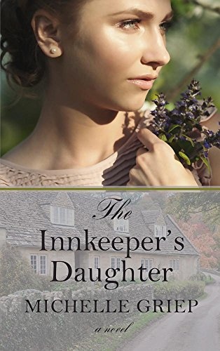 The Innkeeper's Daughter (Thorndike Press Large Print Christian Romance)
