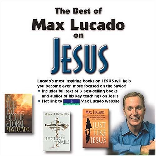The Best of Max Lucado on Jesuso