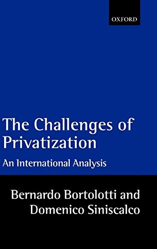 Challenges of Privatization, The: An International Analysis