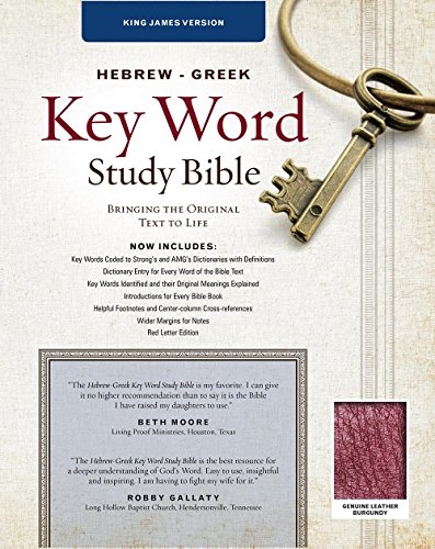 The Hebrew-Greek Key Word Study Bible: KJV Edition, Burgundy Genuine Leather Thumb-Indexed (Key Word Study Bibles)