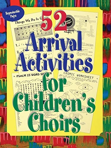 52 Arrival Activities for Childrens Choir