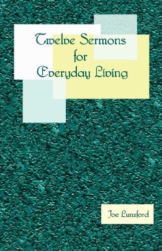 Twelve Sermons for Everyday Living