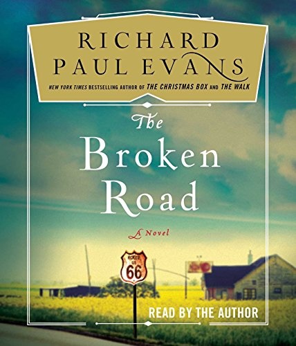 The Broken Road by Richard Paul Evans [Audio CD]