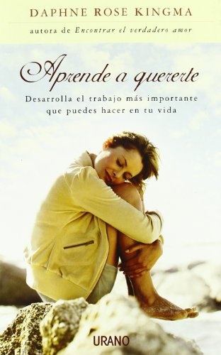 Aprende a quererte (Crecimiento personal) (Spanish Edition)