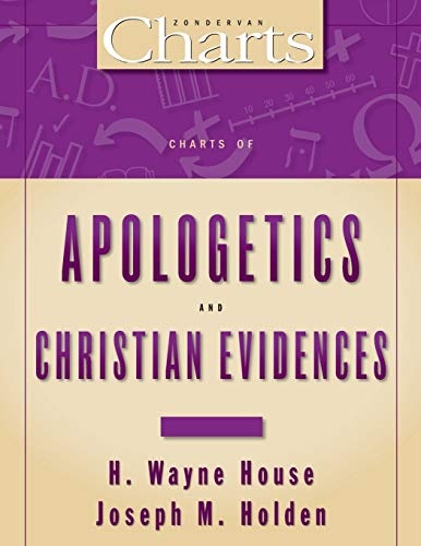 Charts of Apologetics and Christian Evidences (ZondervanCharts)