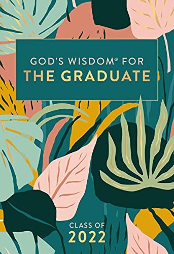 God's Wisdom for the Graduate: Class of 2022 - Botanical