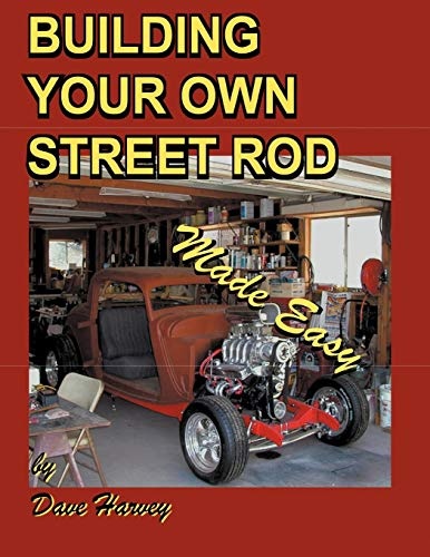 Building Your Own Street Rod made easy