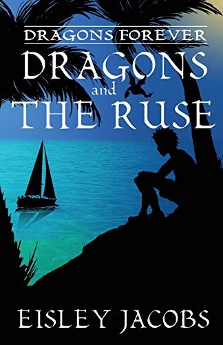Dragons Forever - Dragons and the Ruse