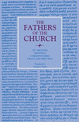 Writings; Commonitories; Grace and Free Will (Fathers of the Church Patristic Series)