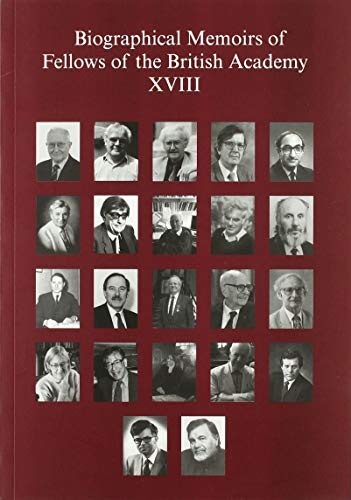 Biographical Memoirs of Fellows of the British Academy, XVIII