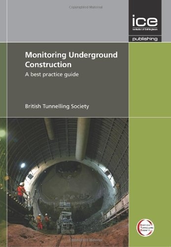 Monitoring Underground Construction: A Best Practice Guide (Water and Coast Engineering)