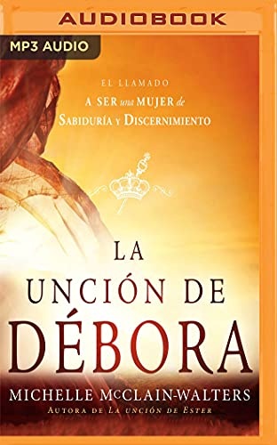 La UnciÃ³n de DÃ©bora (Spanish Edition)
