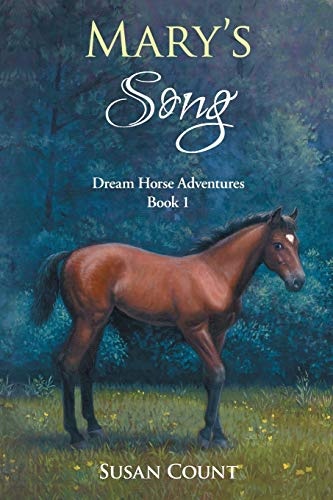 Mary's Song (Dream Horse Adventures)