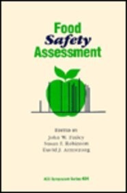 Food Safety Assessment (ACS Symposium Series, No. 484)