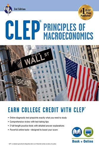 CLEP Principles of Macroeconomics 3rd Ed., Book + Online (CLEP Test Preparation)