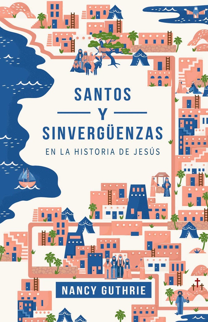Santos y sinvergüenzas en la historia de Jesús (Spanish Edition)