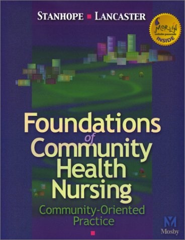 Foundations of Community Health Nursing: Community-Oriented Practice