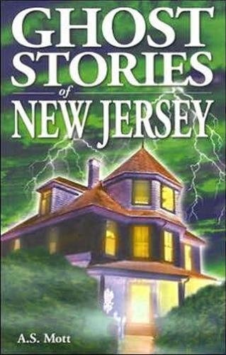 Ghost Stories of New Jersey
