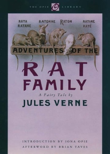 Adventures of the Rat Family (The Iona and Peter Opie Library of Children's Literature)