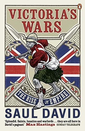 Victoria's Wars: The Rise of Empire