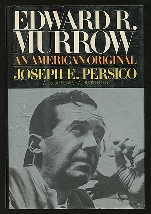 Edward R. Murrow: An American Original