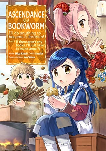 Ascendance of a Bookworm (Manga) Part 1 Volume 5 (Ascendance of a Bookworm (Manga) Part 1, 5)
