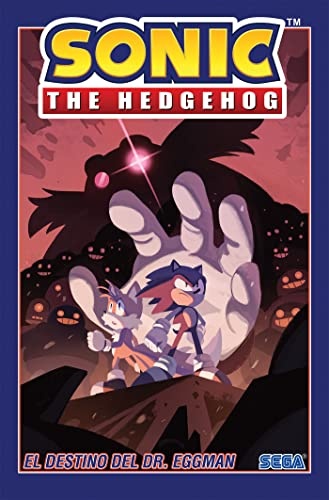 Sonic the Hedgehog, Vol. 2: El destino del Dr. Eggman (Sonic The Hedgehog, Vol. 2: The Fate of Dr. Eggman Spanish Edition) (Sonic The Hedgehog Spanish)