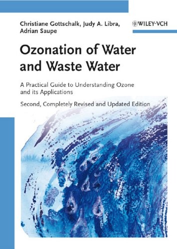Ozonation of Water and Waste Water: A Practical Guide to Understanding Ozone and its Applications