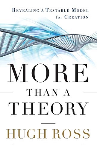 More Than a Theory: Revealing A Testable Model For Creation (Reasons to Believe)
