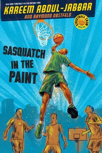 Sasquatch in the Paint (Streetball Crew, 1)