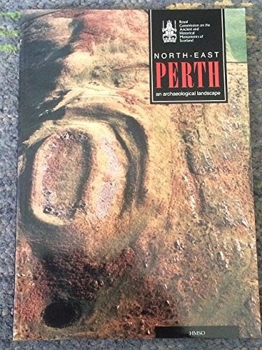 North-East Perth: An Archaeological Landscape