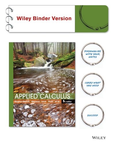Applied Calculus 5E WileyPLUS with Loose-Leaf Print Companion with WileyPLUS Card Set (Wiley Plus Products)