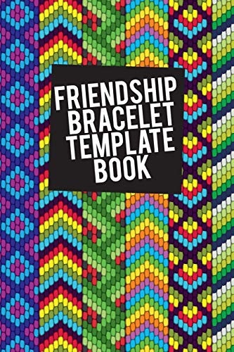 Friendship Bracelet Template Book: Blank patterns for 8 string bracelets