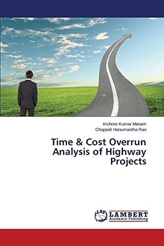 Time & Cost Overrun Analysis of Highway Projects