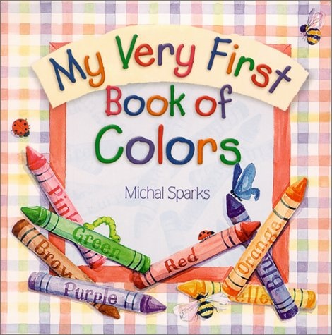 My Very 1st Book of Colors
